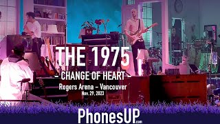 A Change of Heart - The 1975 Live Still... At Their Very Best - 11/29/23 Vancouver- PhonesUP