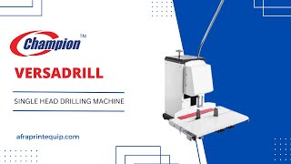 Champion Versadrill | The Ultimate Single Head Drilling Machine | Afra