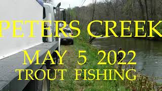Trout fishing Peters creek