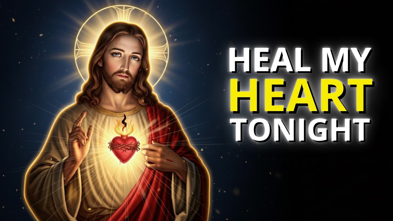 If Your Heart Is Heavy Tonight, Pray This | Sacred Heart of Jesus