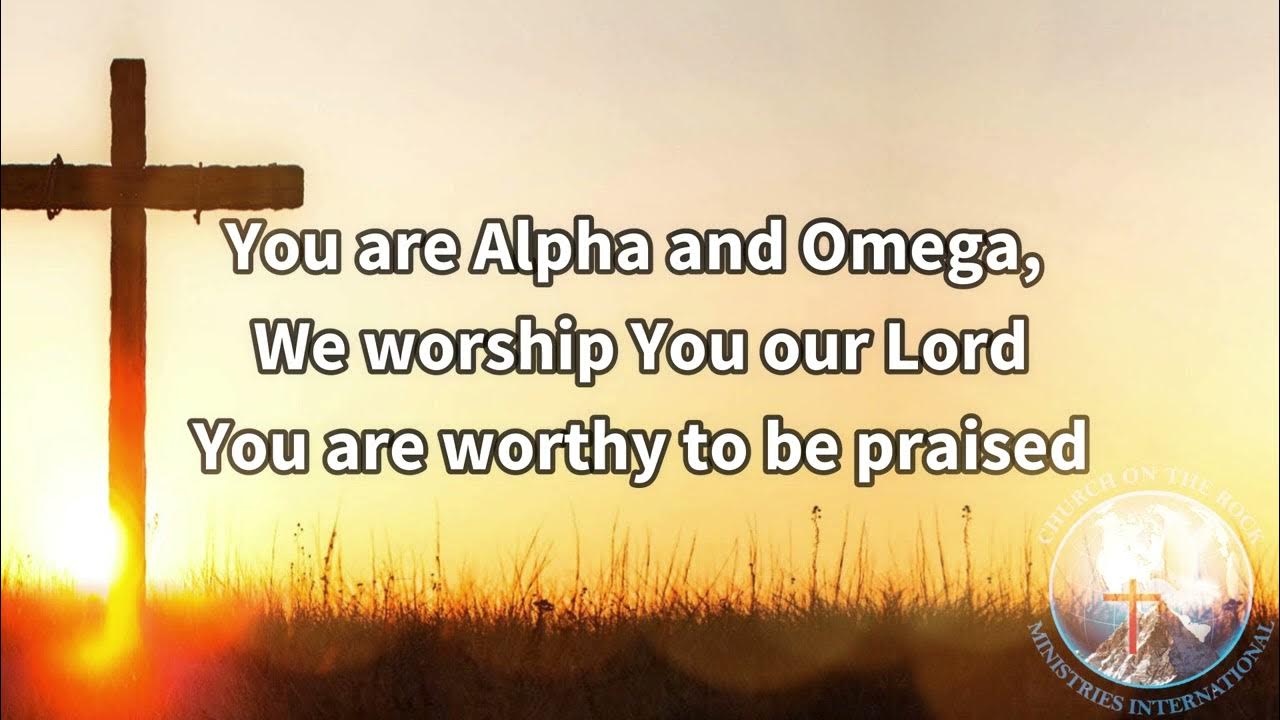 you-are-alpha-omega-lyrics-youtube