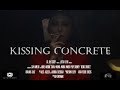 Kissing concrete  term 2 film 201819  ucl film society