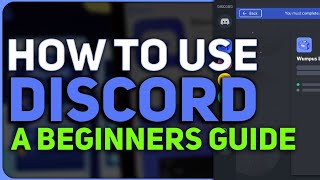 How To Use Discord - A Beginners Discord Guide