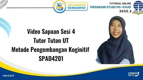 Video Sapaan Sesi 4 - Metode Pengembangan Koginitif SPAD4201 Tuton UT