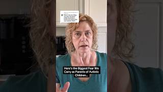 The Biggest Fear Parents With Autistic Children Have