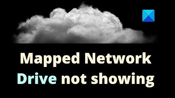 Mapped Network Drive not showing in Windows 11/10
