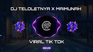 DJ TELOLETNYA X KU JATUH CINTA MAIMUNAH VIRAL TIK TOK NEW 2K22 JJ STYLE