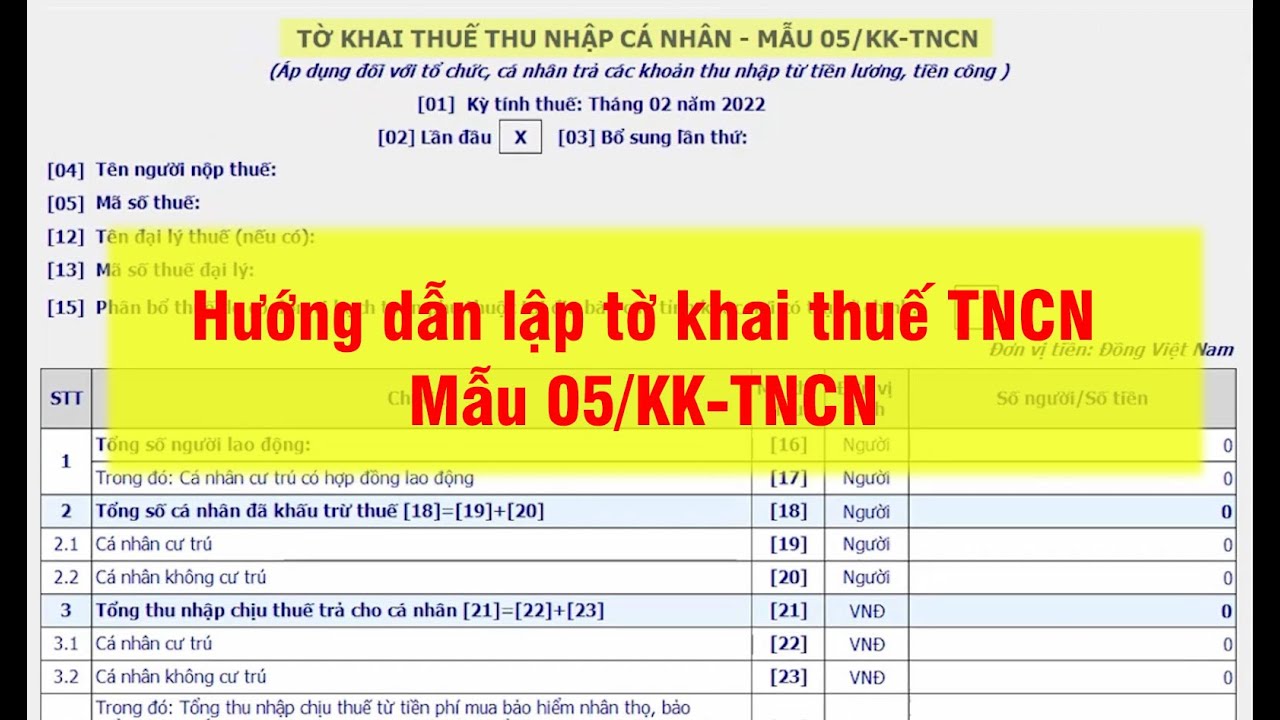 HƯỚNG DẪN LẬP TỜ KHAI THUẾ TNCN MẪU 05/KK-TNCN THEO THÔNG TƯ 80