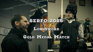 SERFO 2026 - Ben Aycrigg Vs Daniel Pierce [Longsword Gold Medal Match]