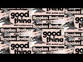 Brookes Brothers Good Thing Wh0 S Festival Mix mp3