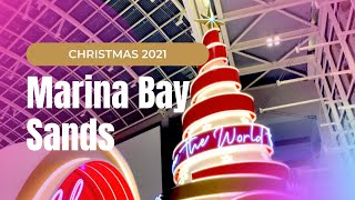 Singapore Walkthrough - Marina Bay Sands Christmas Light-Up Singapore 2021