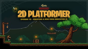 Creating a good looking Coin Counter Indicator UI - 2D Platformer Episode 13