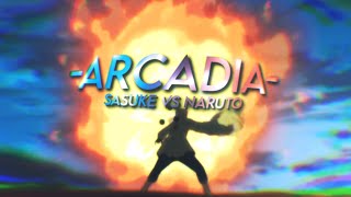 Sasuke VS Naruto - Arcadia [AMV/Edit] Badass Edit !
