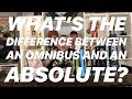 What's the Difference Between an Omnibus and an Absolute?