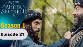 The Great seljuk Urdu Episode 27 Season 1 In Urdu Hindi Dubbed uyanış büyük selçuklu3