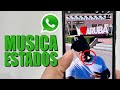 Cómo ponerle música a los estados de WhatsApp para Android