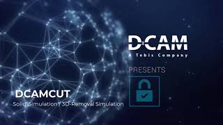 DCAMCUT 9.0 Solid  3D Removal Simulation