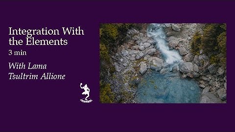 Integration With Elements - Lama Tsultrim Allione - Wisdom Rising Podcast