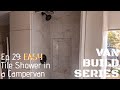 EASY Tile Shower for Van Conversion | VAN BUILD SERIES