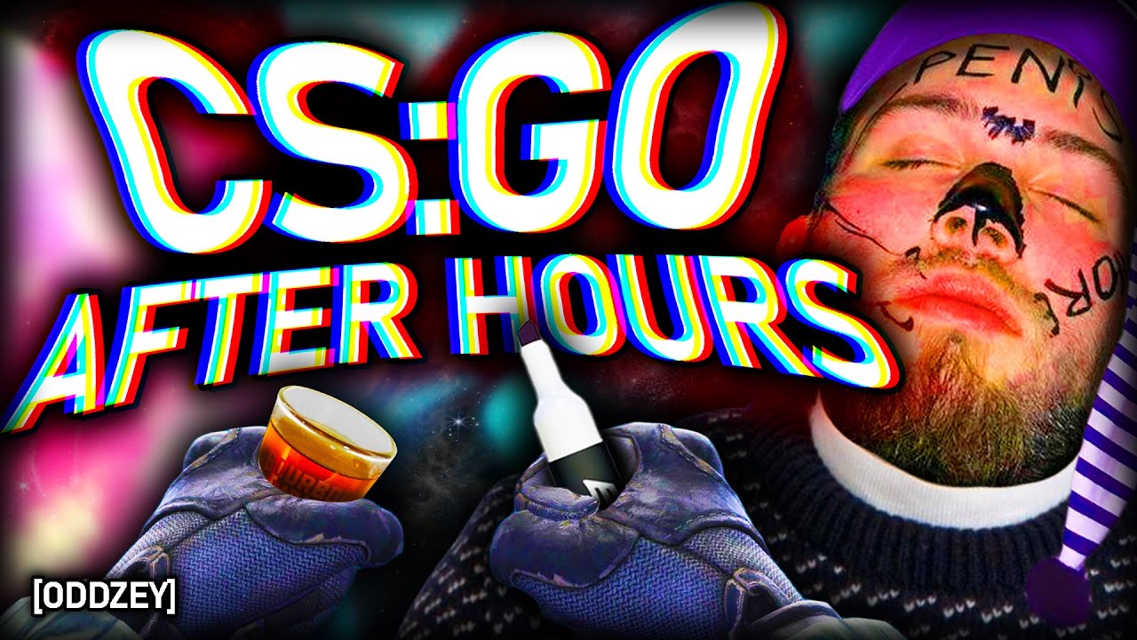 CS:GO AFTER HOURS - YouTube