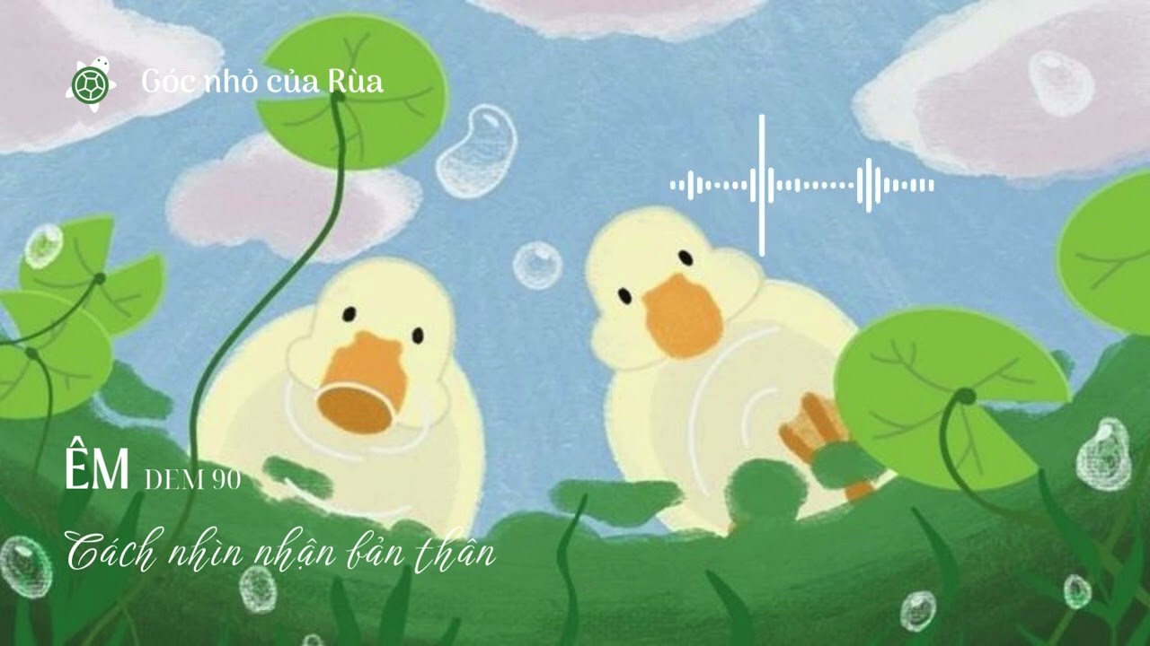 Cách nhìn nhận bản thân... | ÊM 