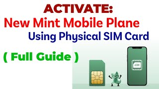 How To Activate A New Mint Mobile Plan Using A Physical SIM Card On Mobile Phone