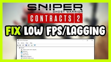 How to FIX Sniper Ghost Warrior Contracts 2 Low FPS Drops & Lagging!