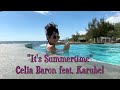 Its summertime  celia baron feat karubel