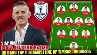 Ini Baru Top ‼️ Formasi Line Up Timnas indonesia di Piala AFF Senior 2026