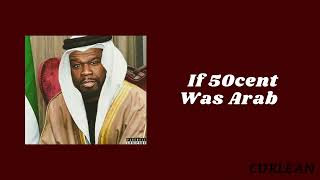 If 50Cent Was Arab Resimi