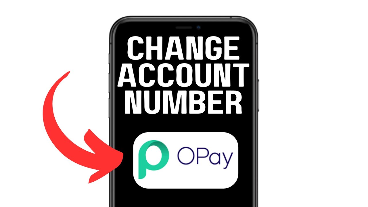 NEW! CHANGE MY OPAY ACCOUNT NUMBER (WORKING) 2025!