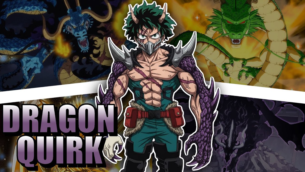 QHPS Deku Tenia Un Dragon Quirk?