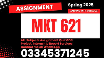 Mkt621 Assignment solution spring 2025
