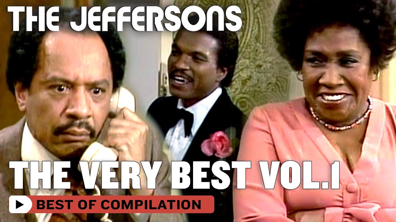  The Very Best of The Jeffersons (Vol. 1) | The Jeffersons