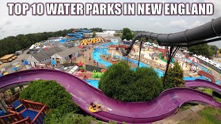 Top 10 Water Parks in New England