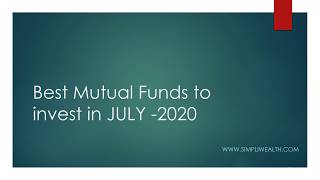 Mutual funds to invest in july-2020 ...