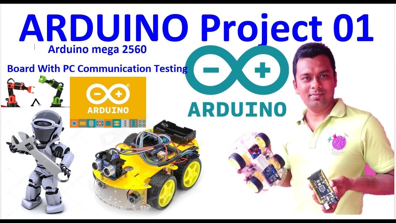 Arduino Project 01 (mega 2560 or Uno With PC Communication Testing
