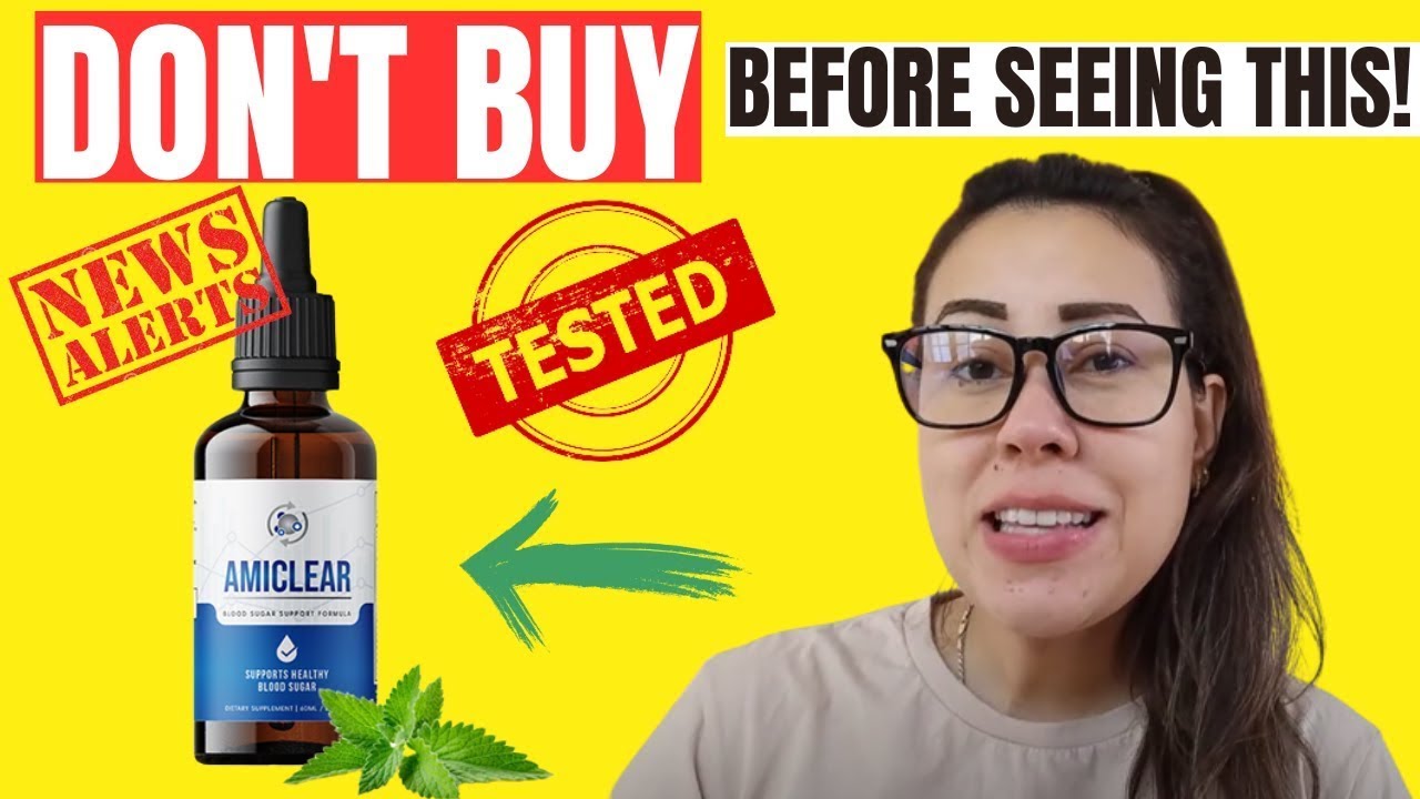 AMICLEAR ❘ VERY GOOD!!! Amiclear Reviews ❘ Amiclear Review ❘ AmiClear Blood Sugar ❘ Amiclear 2023