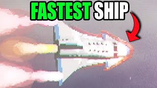 I Made The FASTEST Ship In The Galaxy