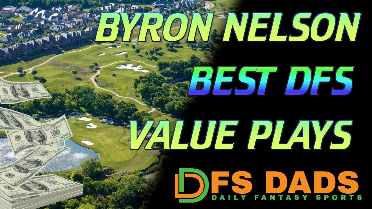 BYRON NELSON EVENT VALUE PLAYS | DraftKings & FanDuel PGA Lineup Help | DFS Hidden Gems