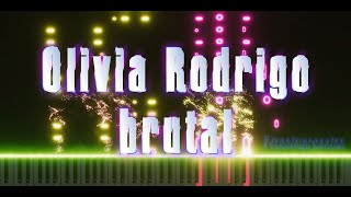 Olivia Rodrigo – brutal | Piano Cover | MIDI