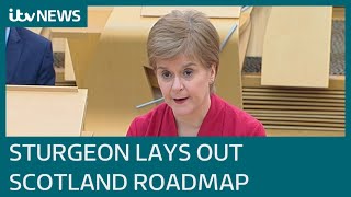 Sturgeon lays out Scotland's plans to ease Covid lockdown | ITV News