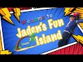 Welcome to jadens fun island