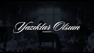 Somespero - Yaziklar Olsun Official Lyric Video