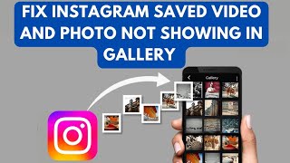 Fix Instagram Saved Video Not Showing In Gallery (2023) | Instagram reels not save in gallery screenshot 4