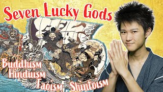The 7 Lucky Gods in Japan from Hinduism, Buddhism, Taoism, Shintoism...