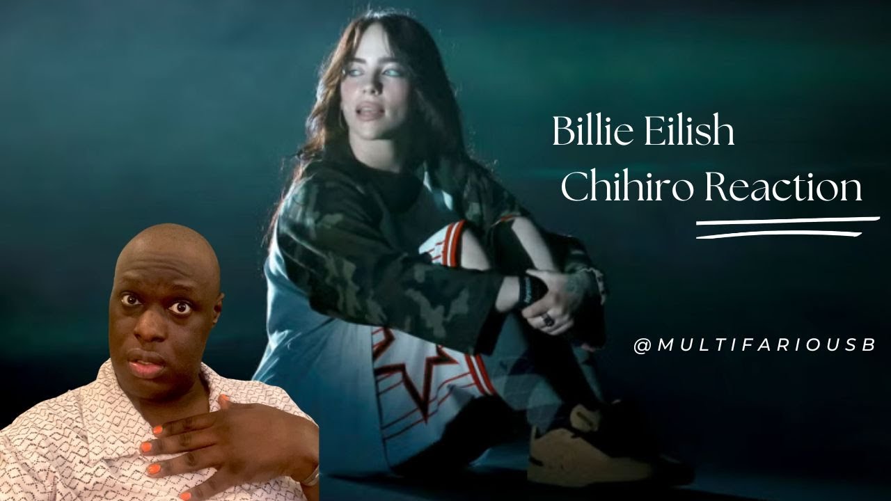 Chihiro Billie Eilish Review