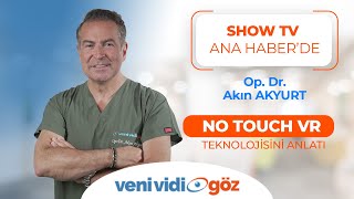 Op. Dr. Akyurt, Show Tvde No Touch Lazer Vr Teknolojisini Anlattı Özsağlığı