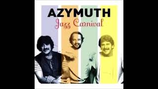 Video thumbnail of "Azymuth  -  Jazz Carnival"