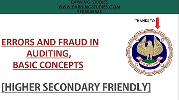 Errors and Fraud! Basics of Auditing.Higher secondary friendly !
